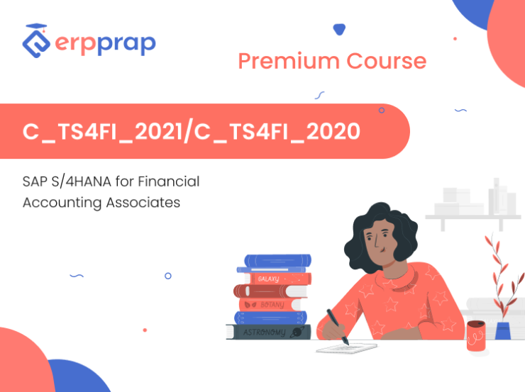 SAP S/4HANA for Financial Accounting Associates C_TS4FI_2021